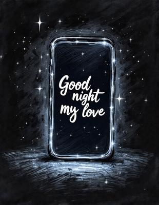 Good night my love.